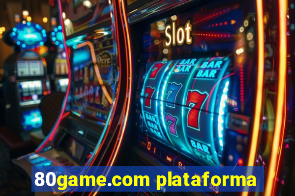 80game.com plataforma